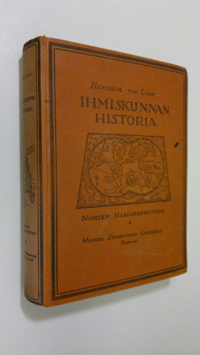 Hendrik van Loon : Ihmiskunnan historia : nuorten maailma...