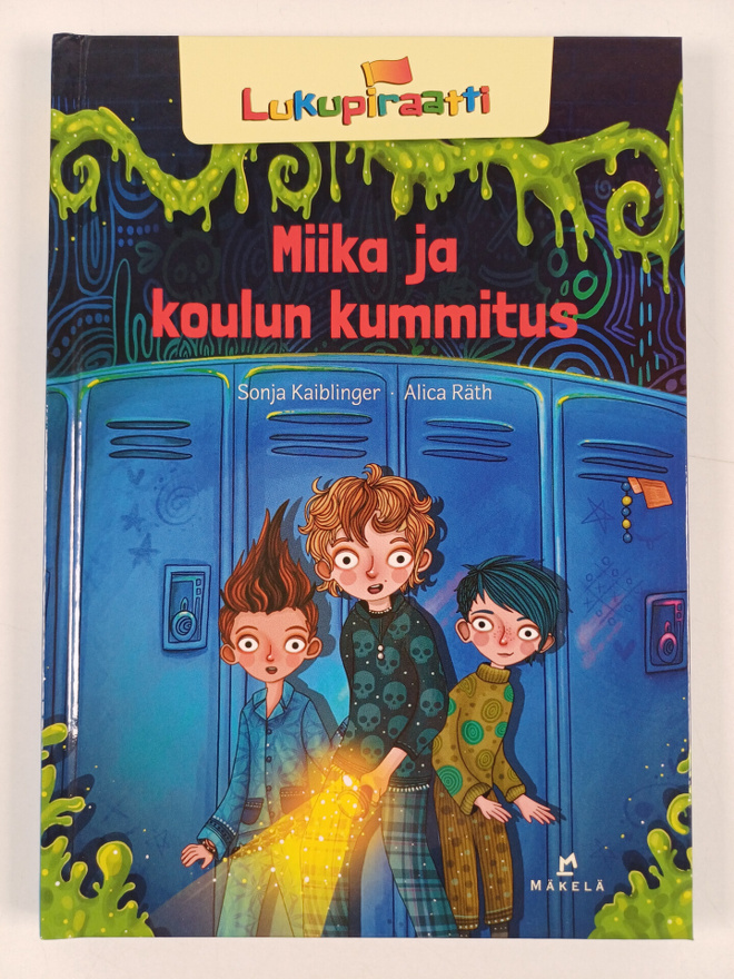 Sonja Kaiblinger : Miika ja koulun kummitus
