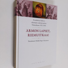 Heikki-Tapio Nieminen : Armon lapset, riemuitkaa! : evank... - pikkukuva 1