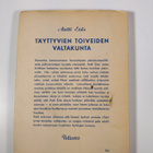 Antti Eräs : Täyttyvien toiveiden valtakunta : kuvittelua... - pikkukuva 2