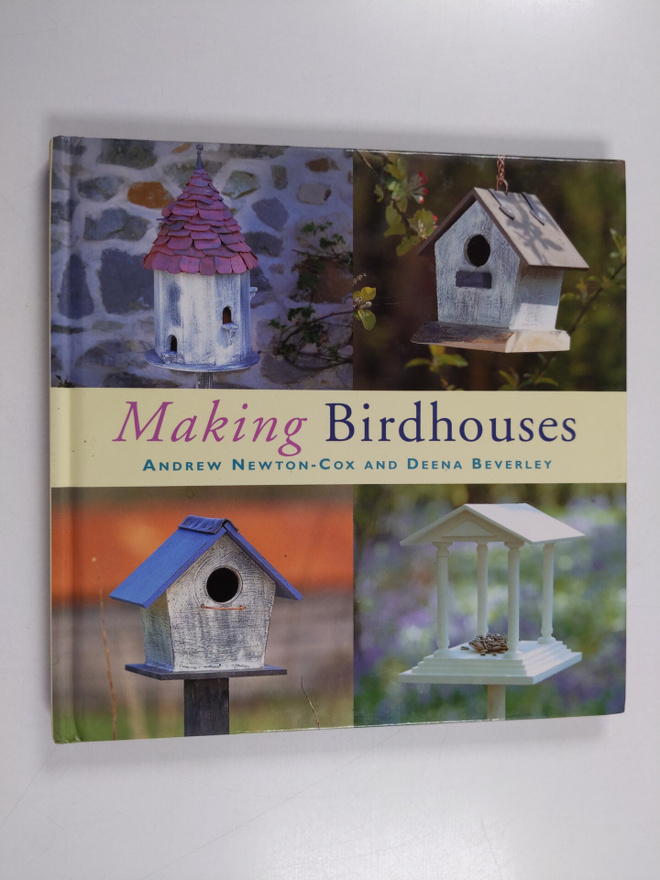Andrew Newton-Cox : Making birdhouses