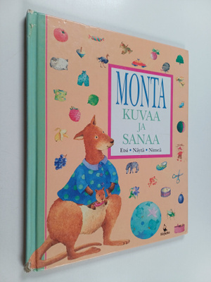 Bernadette Pons : Monta kuvaa ja sanaa : etsi, näytä, nimeä