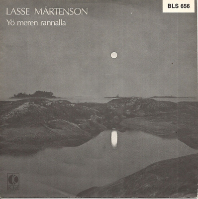 LASSE MÅRTENSSON: Yö Meren Rannalla / Muuttolinnut 7"kk