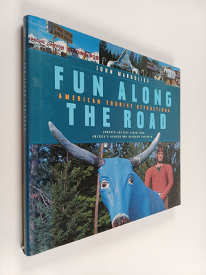 John Margolies : Fun Along the Road - American Tourist At...