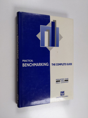 Mohamed Zairi : Practical benchmarking : the complete guide