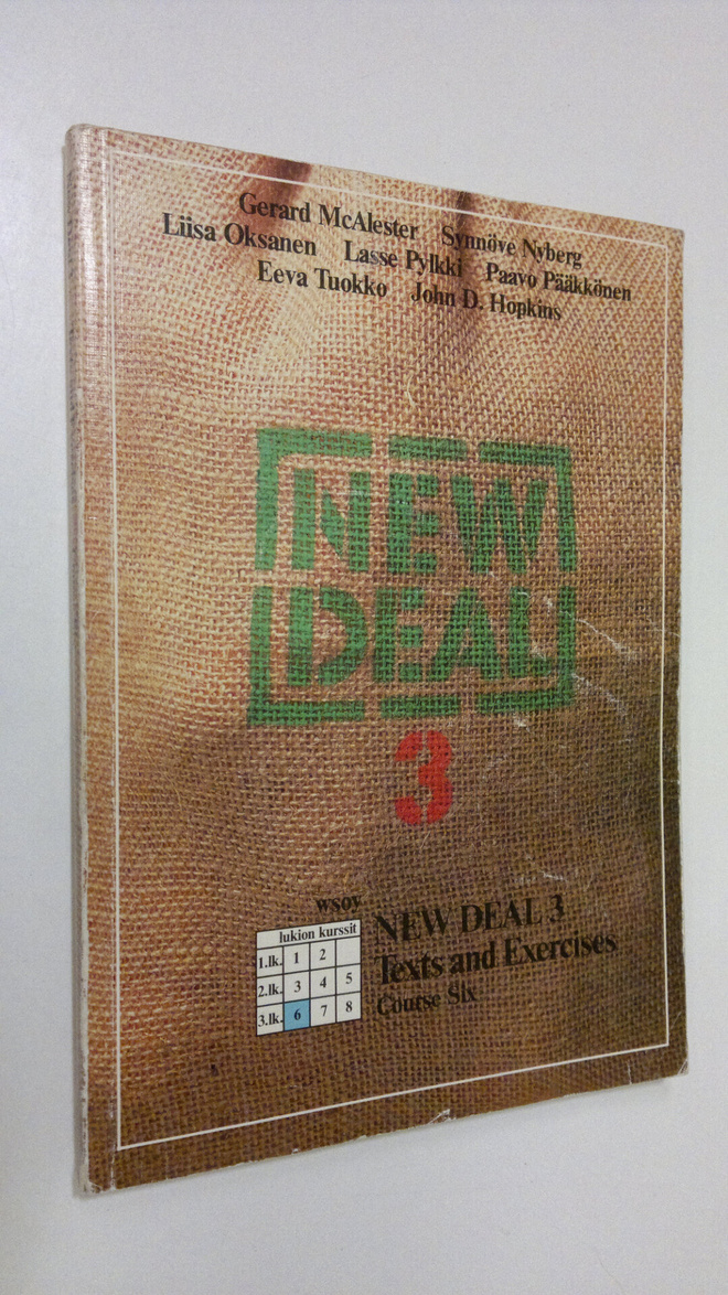 New Deal 3 : Texts and exercises ; course six