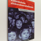 Alan Bergala : Kokemuksia elokuvakasvatuksesta - pikkukuva 1