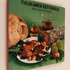 Liisa Santaholma : Italialainen keittokirja : 208 herkkua... - pikkukuva 1