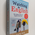 Kate Fox : Watching the English : - Hidden rules of Engli... - pikkukuva 1