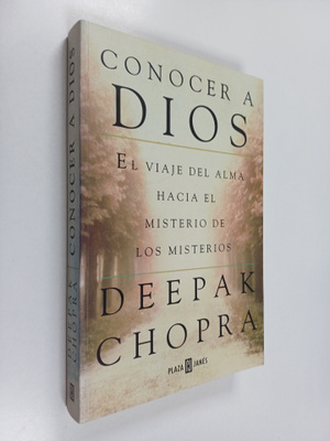 Deepak Chopra : Conocer a Dios