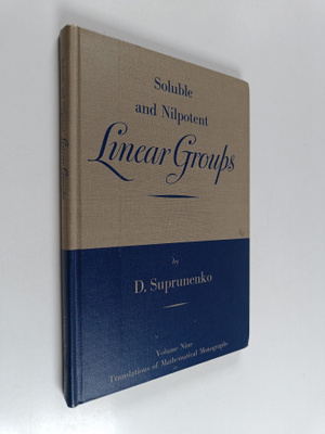 D. A. Suprunenko : Soluble and nilpotent linear groups