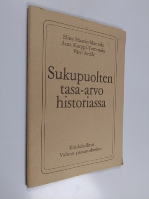 Elina Haavio-Mannila : Sukupuolten tasa-arvo historiassa