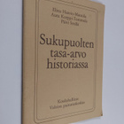 Elina Haavio-Mannila : Sukupuolten tasa-arvo historiassa - pikkukuva 1