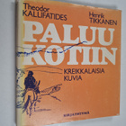 Theodor Kallifatides ym. : Paluu kotiin : kreikkalaisia k... - pikkukuva 1