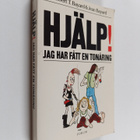 Robert T. Bayard : HJälp - jag har fått en tonåring - pikkukuva 1