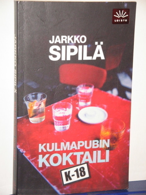 Jarkko Sipilä : KULMAPUBIN KOKTAILI