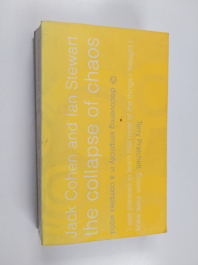 Ian Stewart ym. : The Collapse of Chaos - Discovering Sim...