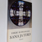Erkki Kansanaho : Sana ja teko : Paimenkirje Tampereen hi... - pikkukuva 1