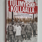 Hannu Narsakka : Tulimyrsky Kollaalla : Rautjärven miehet... - pikkukuva 1