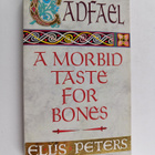 Ellis Peters : A Morbid Taste for Bones - pikkukuva 1