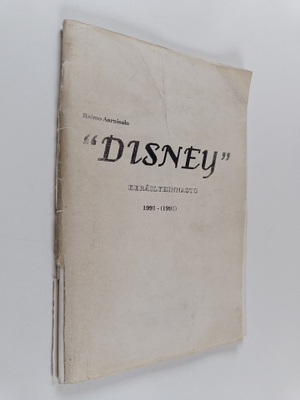 Raimo Aarnisalo : "Disney" -Keräilyhinnasto N:o 1