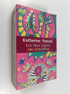 Katherine Pancol : Les yeux jaunes des crocodiles