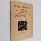 Olavi Siippainen : Ylistän rakkautta - pikkukuva 1