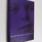 Oscar Parland : Spegelgossen - pikkukuva 1