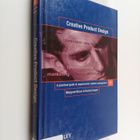 Margaret Bruce : Creative product design : a practical gu... - pikkukuva 1
