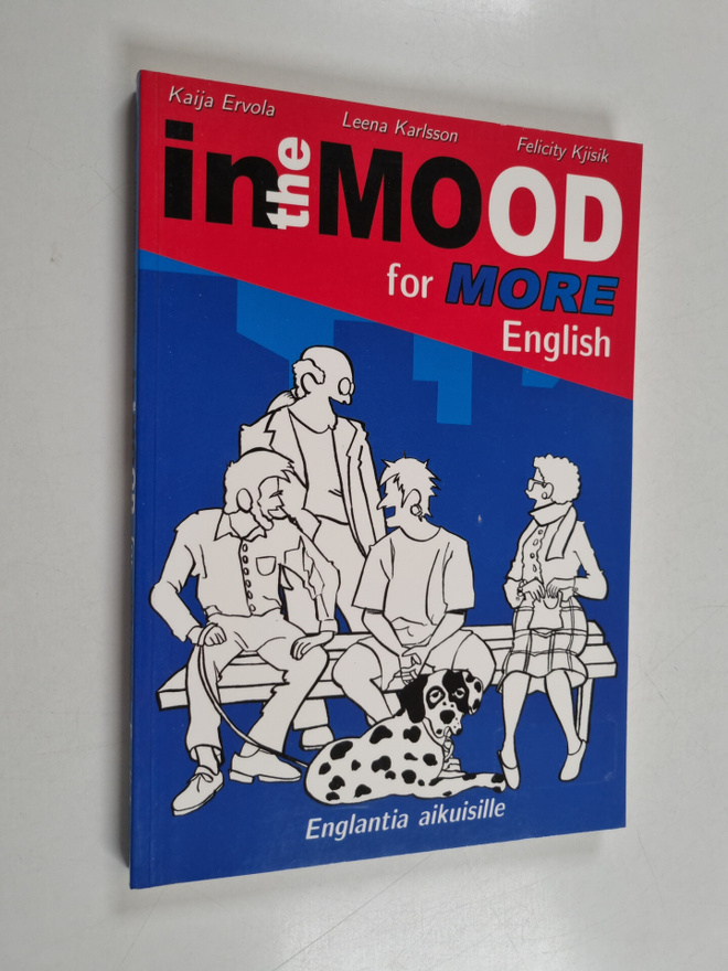 Kaija Ervola : In the mood for more English