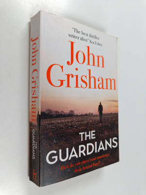 John Grisham : The Guardians - A Novel