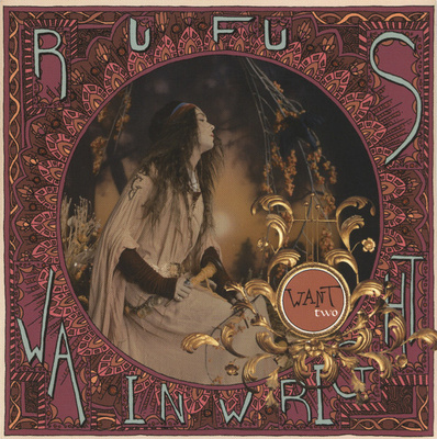 Rufus Wainwright – Want Two