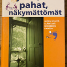 HYVÄT, PAHAT, NÄKYMÄTTÖMÄT, Pentti Huovinen - pikkukuva 1