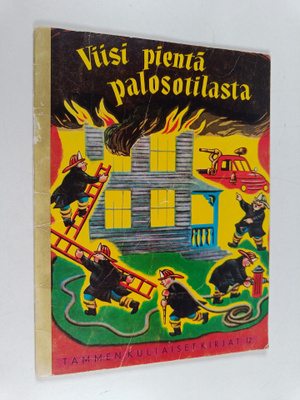 Tibor Gergely : Viisi pientä palosotilasta
