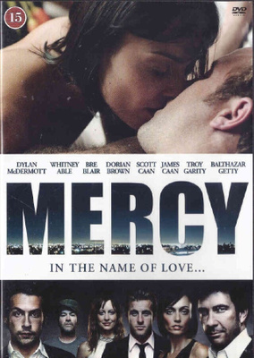 Mercy (Scott Caan, Wendy Glenn, Troy Garity)