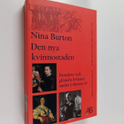 Nina Burton : Den nya kvinnostaden : pionjärer och glömda... - pikkukuva 1