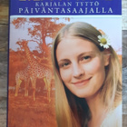 Eila Payne - Karjalan tyttö päiväntasaajalla - pikkukuva 1