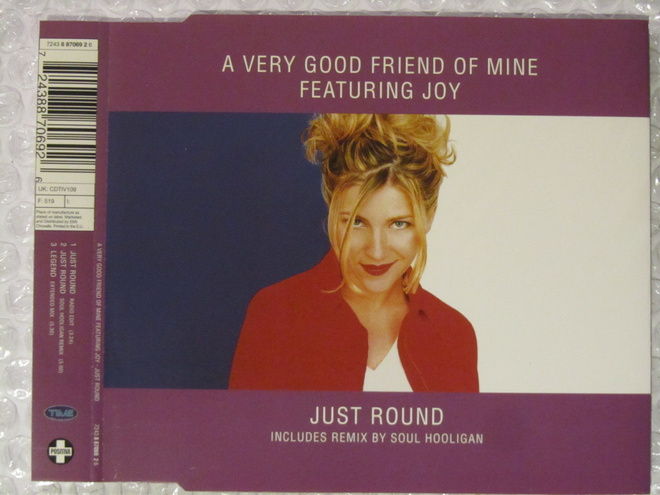 A Very Good Friend Of Mine • Just Round CD-Single