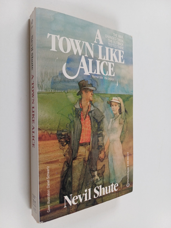 Nevil Shute : A Town Like Alice