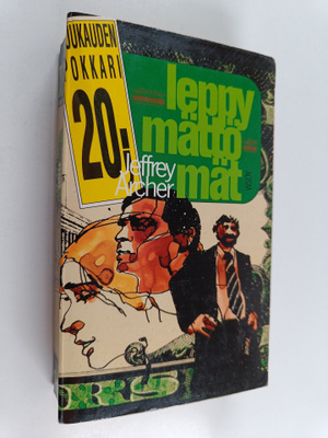 Jeffrey Archer : Leppymättömät