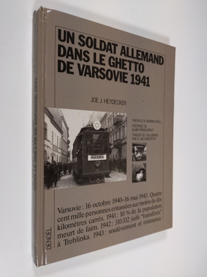 Joe J. Heydecker : Un soldat allemand dans le ghetto de V...
