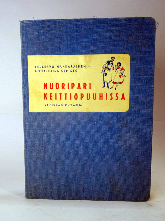 Tellervo Hakkarainen, A-L Lepistö: Nuoripari keittiöpuuhissa