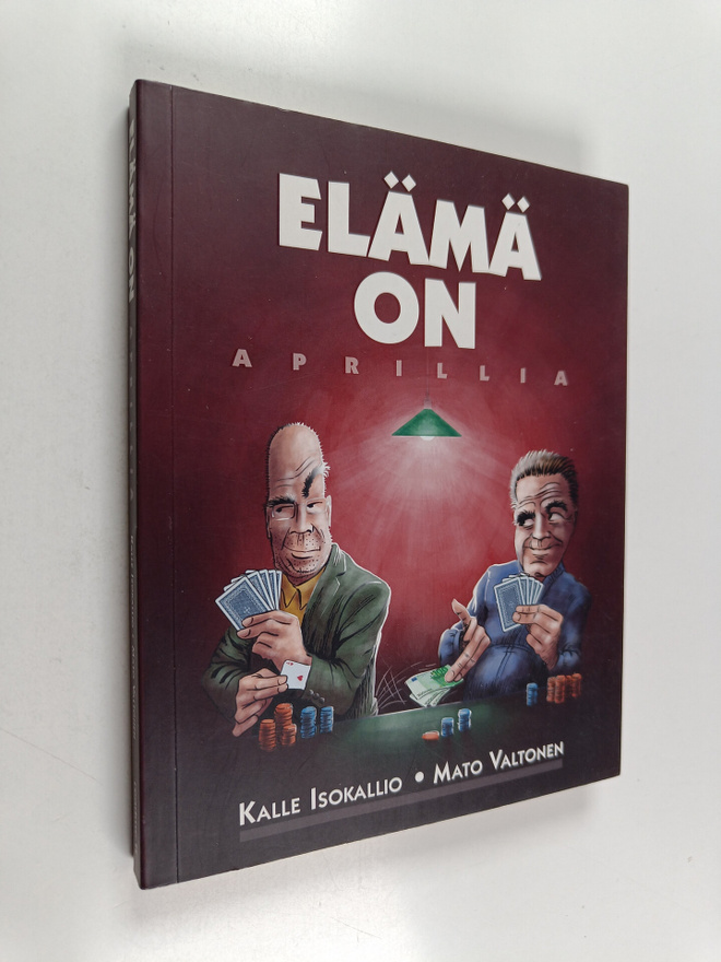 Kalle Isokallio ym. : Elämä on aprillia