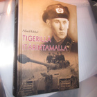 Alfred Rubbel : TIGERILLÄ ITÄRINTAMALLA ( uudenveroinen ) - pikkukuva 1