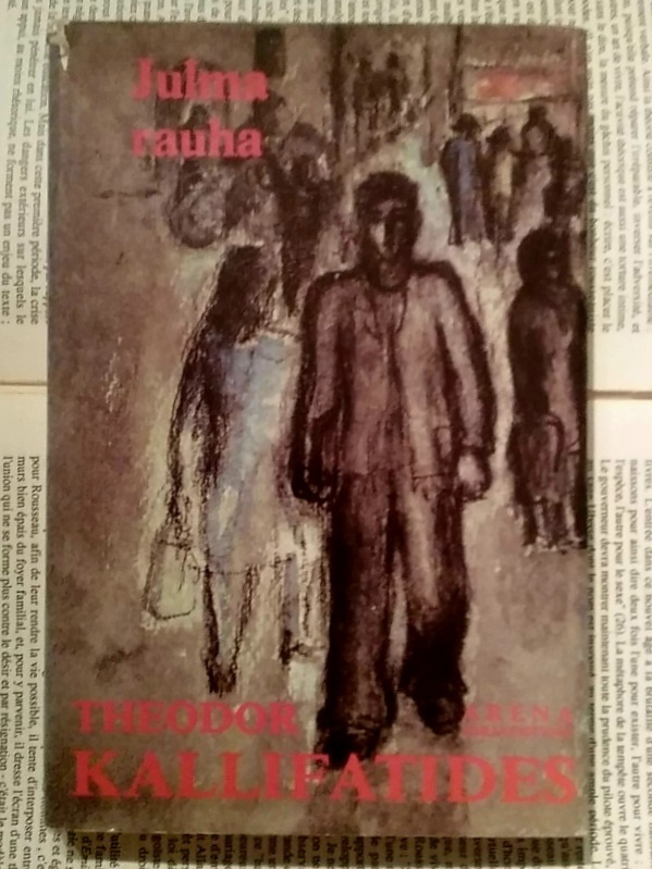 Theodor Kallifatides - Julma rauha (sid.)