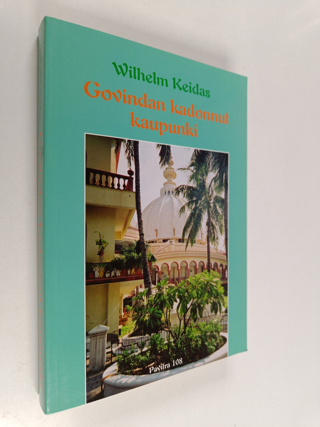 Wilhelm Keidas : Govindan kadonnut kaupunki (signeerattu,...
