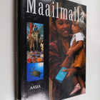 Detlef Wienecke-Janz (toim.) : Maailmalla : Aasia - pikkukuva 1