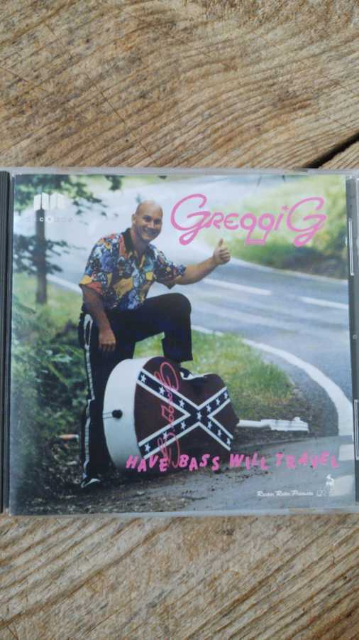 Greggi G - Have Bass Will Travel CD