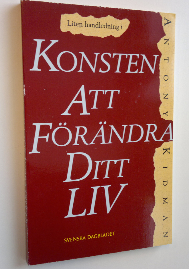 Antony Kidman : Liten handledning i konsten att förändra ...