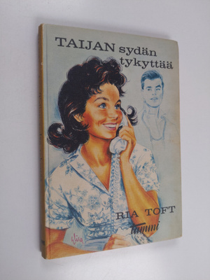Ria Toft : Taijan sydän tykyttää
